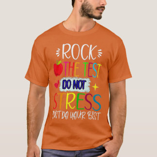 Camiseta Rock The Test Teacher Test Day Test Day Funny T