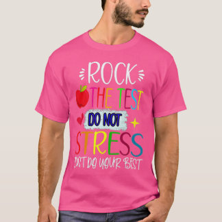 Camiseta Rock The Test Teacher Test Day Test Day Funny T