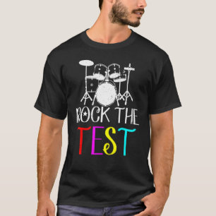 Camiseta Rock The Test Teacher Test Day Test Day Testing Da