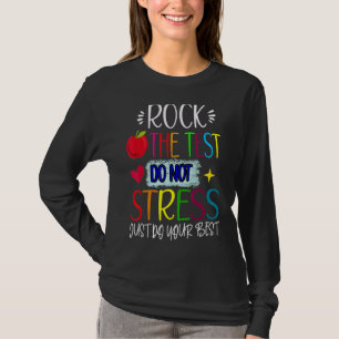 Camiseta Rock The Test Teacher Test Day Test Day Testing Da