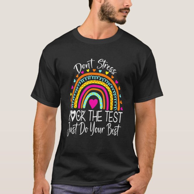 Camiseta Rock The Test Teacher Test Day Test Day Testing Da (Anverso)