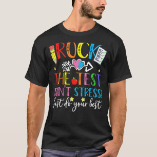 Camiseta Rock The Test Teacher Test Day Test Day Testing Da