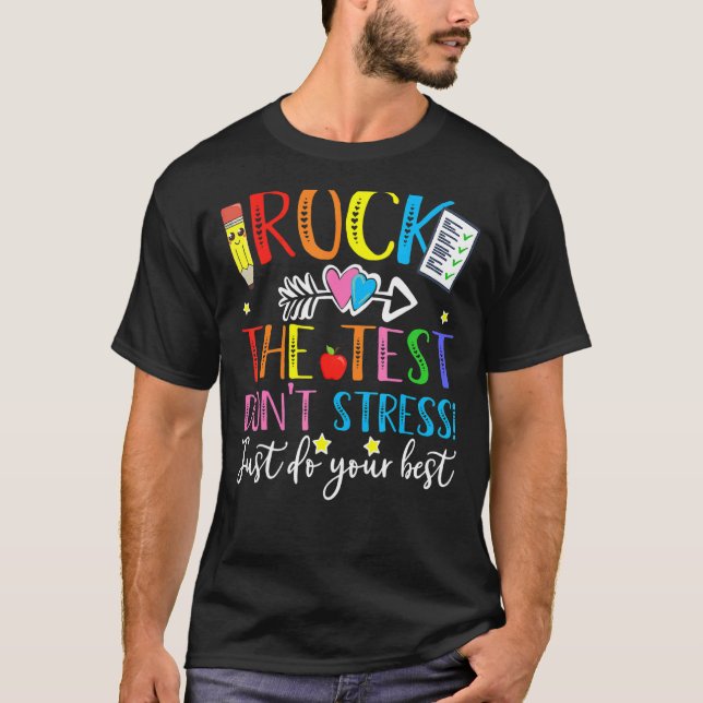Camiseta Rock The Test Teacher Test Day Test Day Testing Da (Anverso)