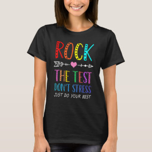 Camiseta Rock The Test Teacher Test Day Test Day Testing Da
