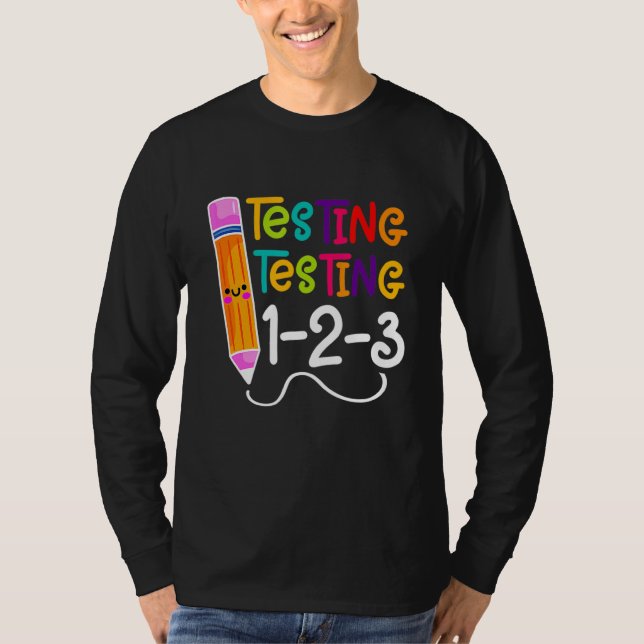 Camiseta Rock The Test Teacher Test Day Test Day Testing Da (Anverso)