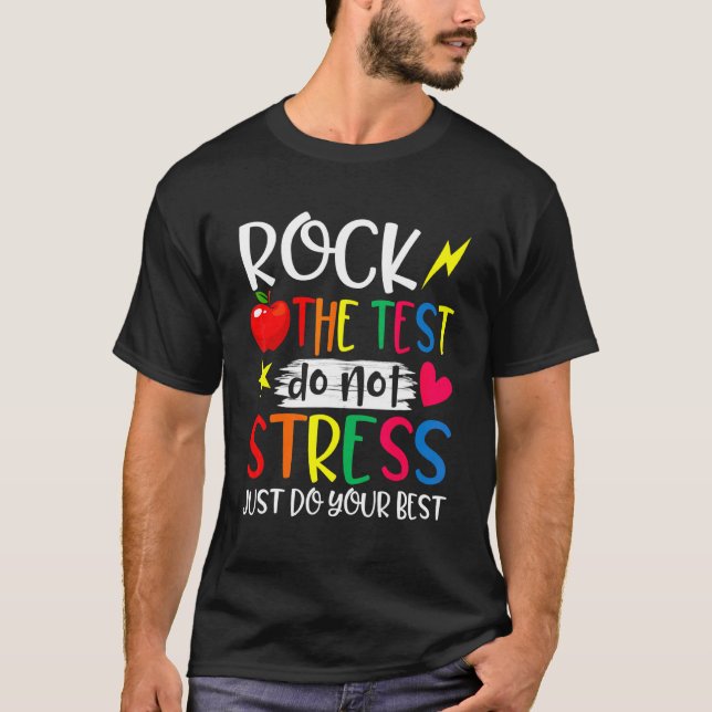 Camiseta Rock The Test Teacher Test Day Test Day Testing Da (Anverso)