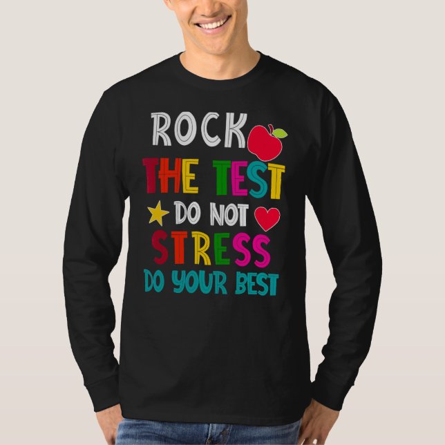 Camiseta Rock The Test Teacher Test Day Test Day Testing Da (Anverso)