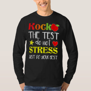 Camiseta Rock The Test Teacher Test Day Test Day Testing Da