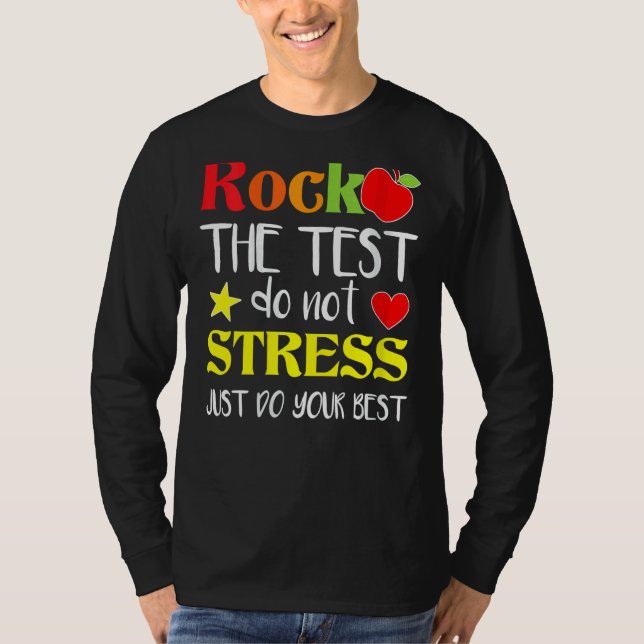 Camiseta Rock The Test Teacher Test Day Test Day Testing Da (Anverso)