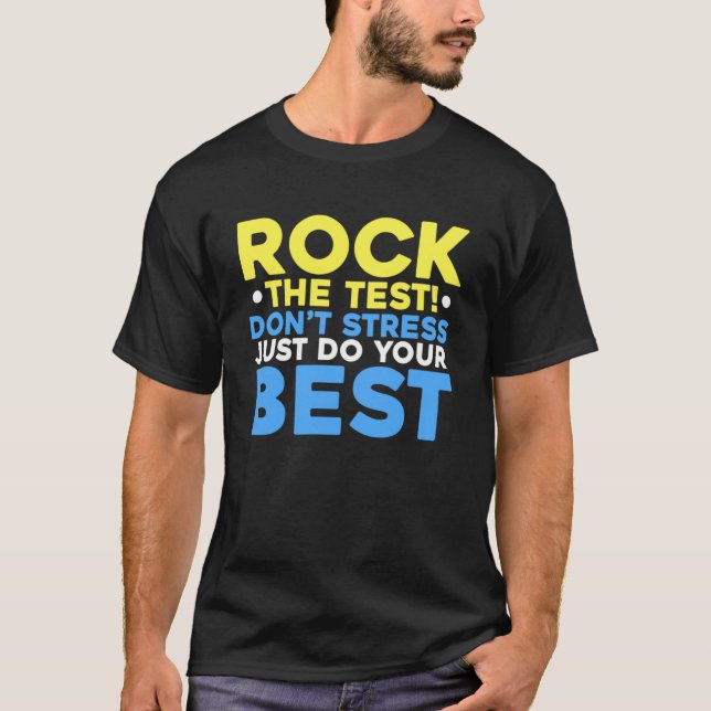 Camiseta Rock The Test Teacher Test Day Test Day Testing Da (Anverso)