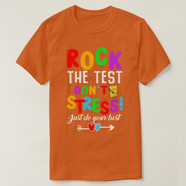 Camiseta Rock The Test Teacher Test Day Test Day Testing Te (Diseño del anverso)