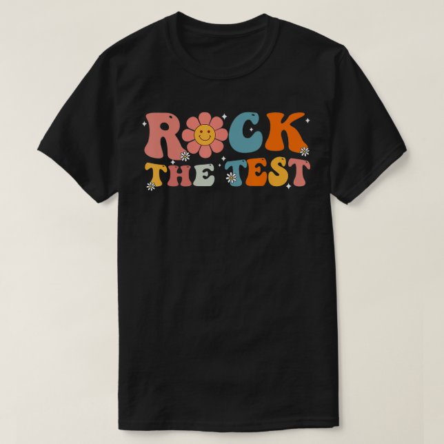 Camiseta Rock The Test Teacher Test Day Test Day Testing Te (Diseño del anverso)