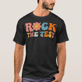 Camiseta Rock The Test Teacher Test Day Test Day Testing Te