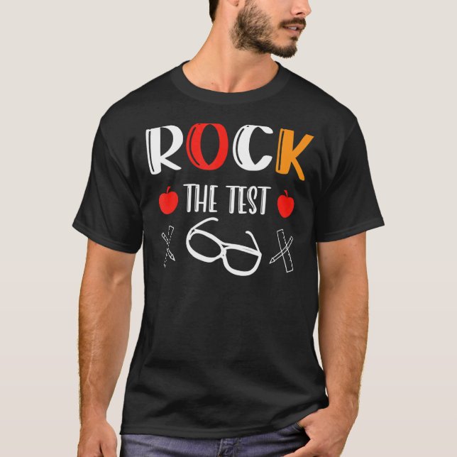 Camiseta Rock The Test Teacher Test Day Testing Day (Anverso)