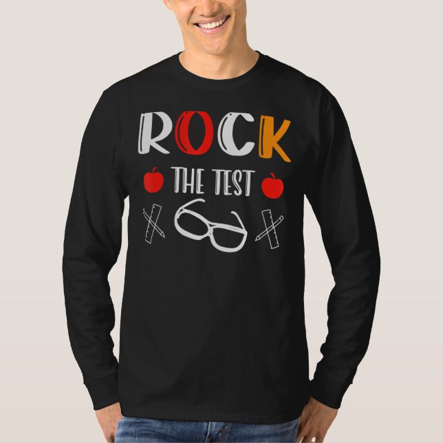 Camiseta Rock The Test Teacher Test Day Testing Day (Anverso)