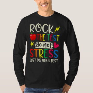 Camiseta Rock The Test Teacher Test Day Testing Day Studen