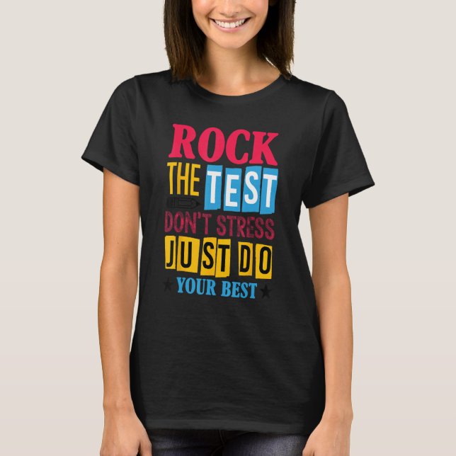 Camiseta Rock The Test Testing Day Retro Motivational Teach (Anverso)