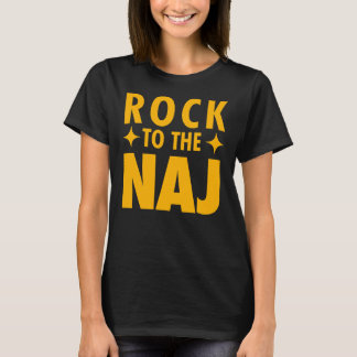 Camiseta Rock to the Naj (*DISEÑO ORIGINAL*)