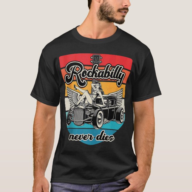 Camiseta Rockabilly nunca muere vintage Rockabilly (Anverso)