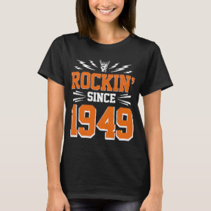 Camiseta Rockear desde 1949 73er cumpleaños Clásico Rock Mu