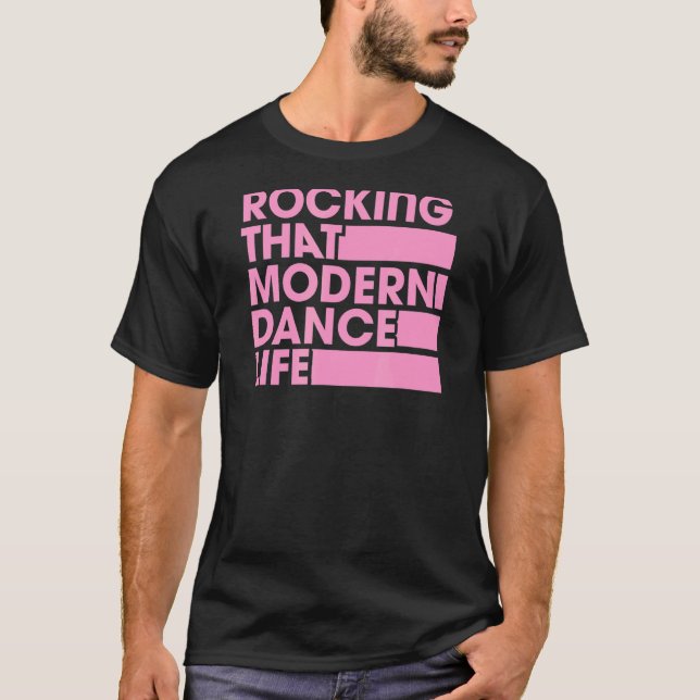 Camiseta Rockear ese estilo moderno de baile de la vida ret (Anverso)