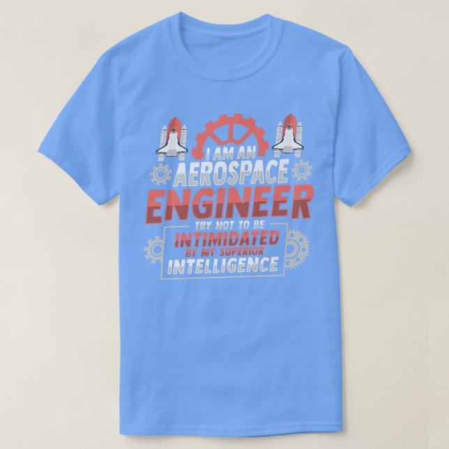 Camiseta Rocket Science Design for an Aerospace Engineer Pr (Diseño del anverso)