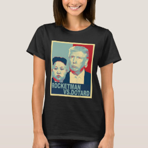 Camiseta Rocketman Vs El Chocho Kim Jong Un Divertido Trump