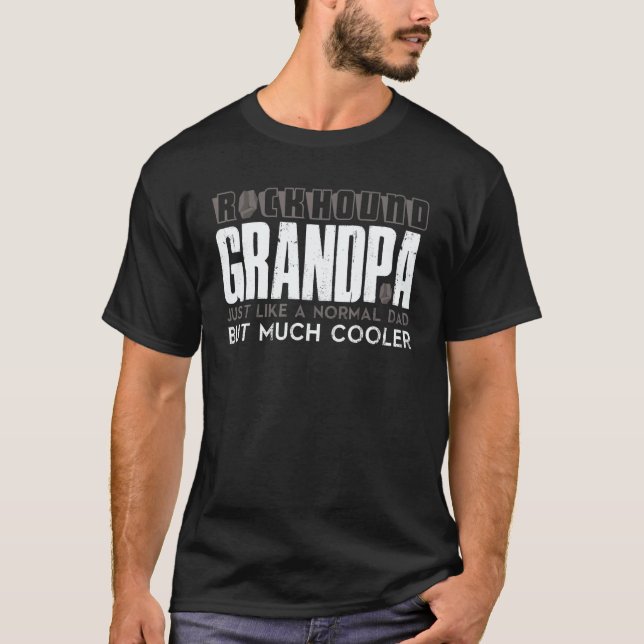 Camiseta Rockhound Grandpa Joke Rock Collecting Geologist (Anverso)