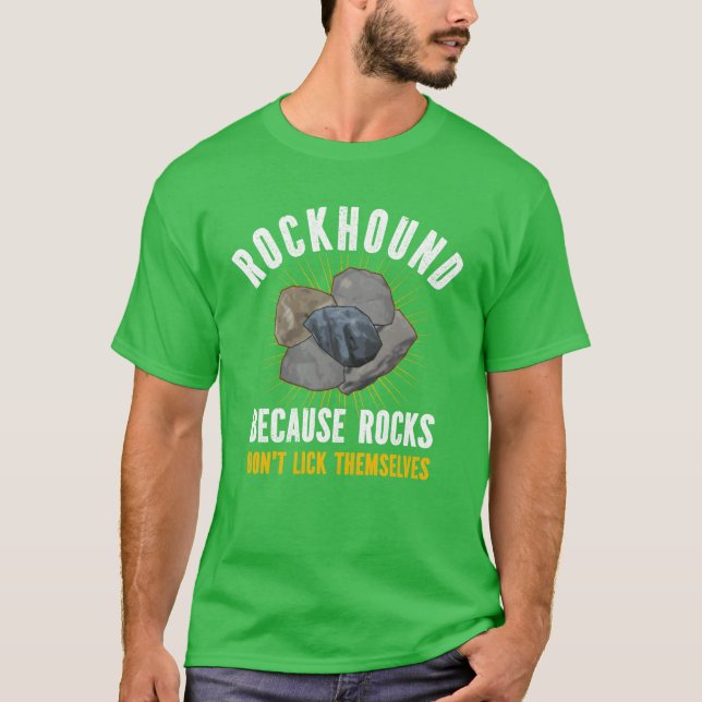 Camiseta Rockhound Rock Dont Lickhemselves Geology family (Anverso)