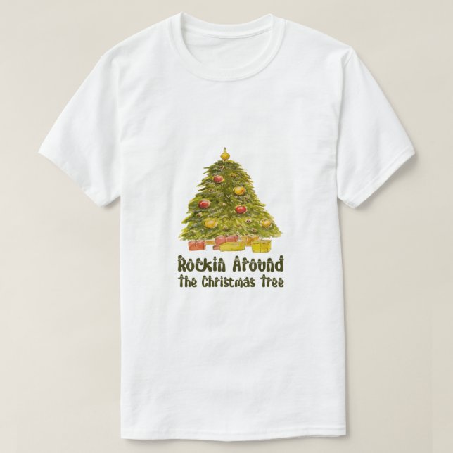 Camiseta "Rockin' Around The Christmas Tree" Festive Holida (Diseño del anverso)