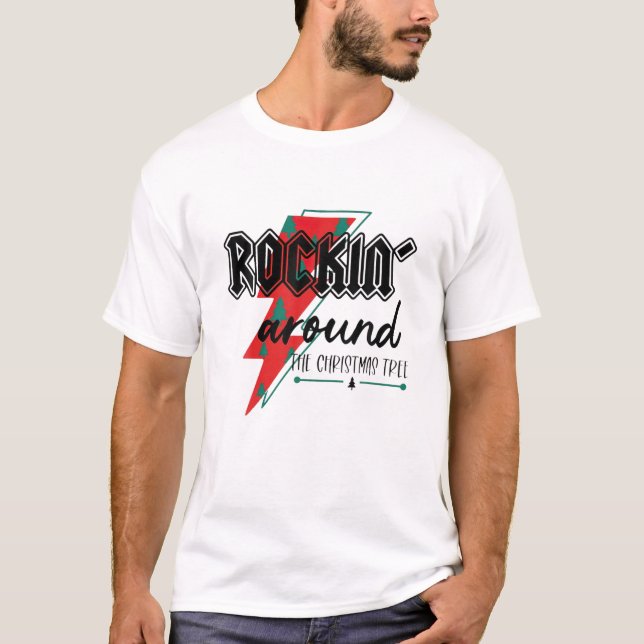 Camiseta Rockin Around The Christmas Tree, Rocking Lighteni (Anverso)