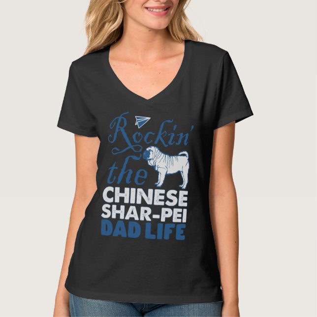 Camiseta Rockin Chinese Shar pei Dog Dad Life Father s Day (Anverso)