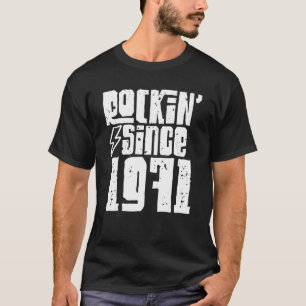 Camiseta Rockin desde 1971 Vintage clásico de cumpleaños 19