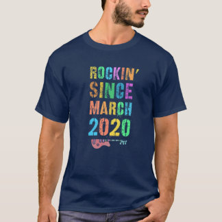 Camiseta Rockin' Desde MARZO 2020 Sorprendente Rockstar 2.º