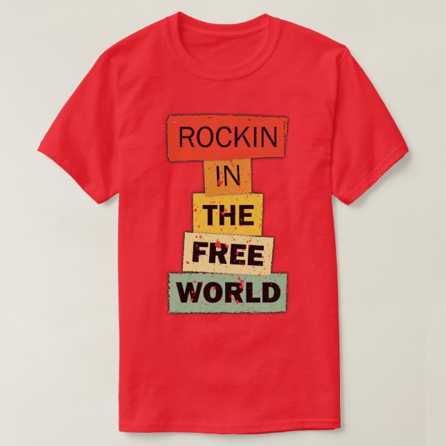 Camiseta Rockin en el mundo libre, curiosa cita diciendo re (Diseño del anverso)