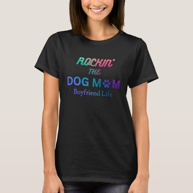 Camiseta Rockin la vida de la madre del perro y del novio (Anverso)