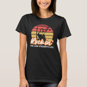 Camiseta Rockin: La vida de los estudiantes de derecho para