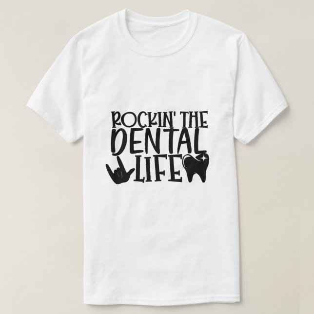 Camiseta Rockin' the Dental Life - Funny Dentistry Long Sle (Diseño del anverso)