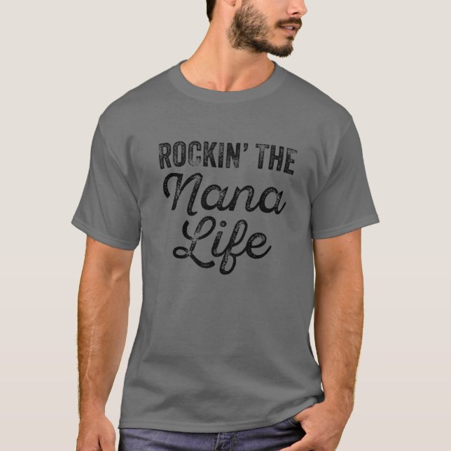 Camiseta Rockin' The Nana Life Funny Grandma Funny Distress (Anverso)