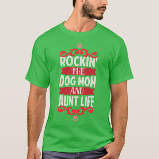 Camiseta Rockin The y Tía Life Perros Amantes