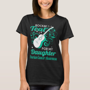 Camiseta rockin_ verde azulado para cáncer de ovario de la