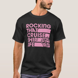 Camiseta Rocking That Cruise Ship Life Retro Vintage Style