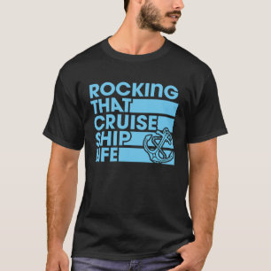 Camiseta Rocking That Cruise Ship Life Retro Vintage Style