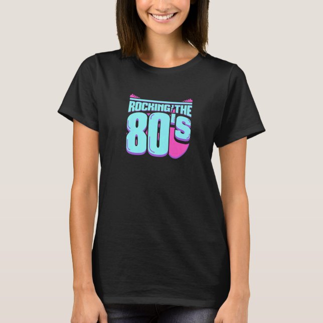 Camiseta Rocking The 80's Ochenta Retro Fiesta Old School T (Anverso)