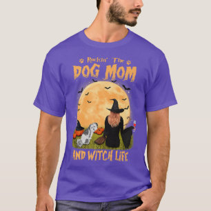 Camiseta Rocking The Dog Mom And Witch Life Lhasa Apso Hall