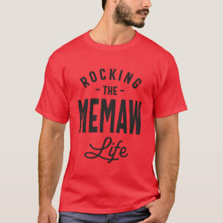 Camiseta Rocking the Memaw Life Moms and Grandmas