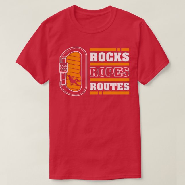 Camiseta Rocks Ropes Routes Rock Climbing Mountaineer Climb (Diseño del anverso)