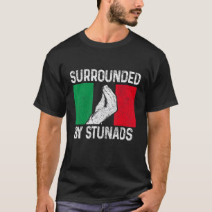 Camiseta Rodeado De Stunads Italiana Slang Italia