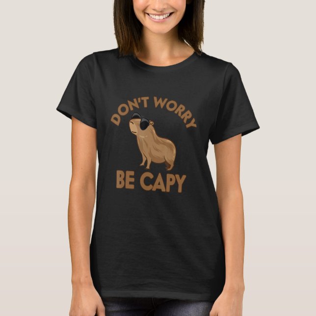 Camiseta Rodent Capybara No te preocupes, sé capy (Anverso)