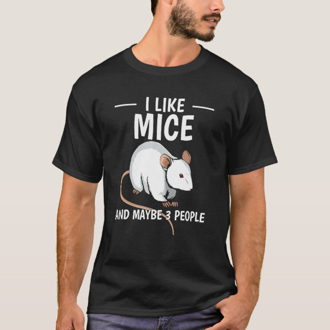 Camiseta Rodent Cita Que Me Gustan Los Ratones Y Quizás 3 P (Anverso)